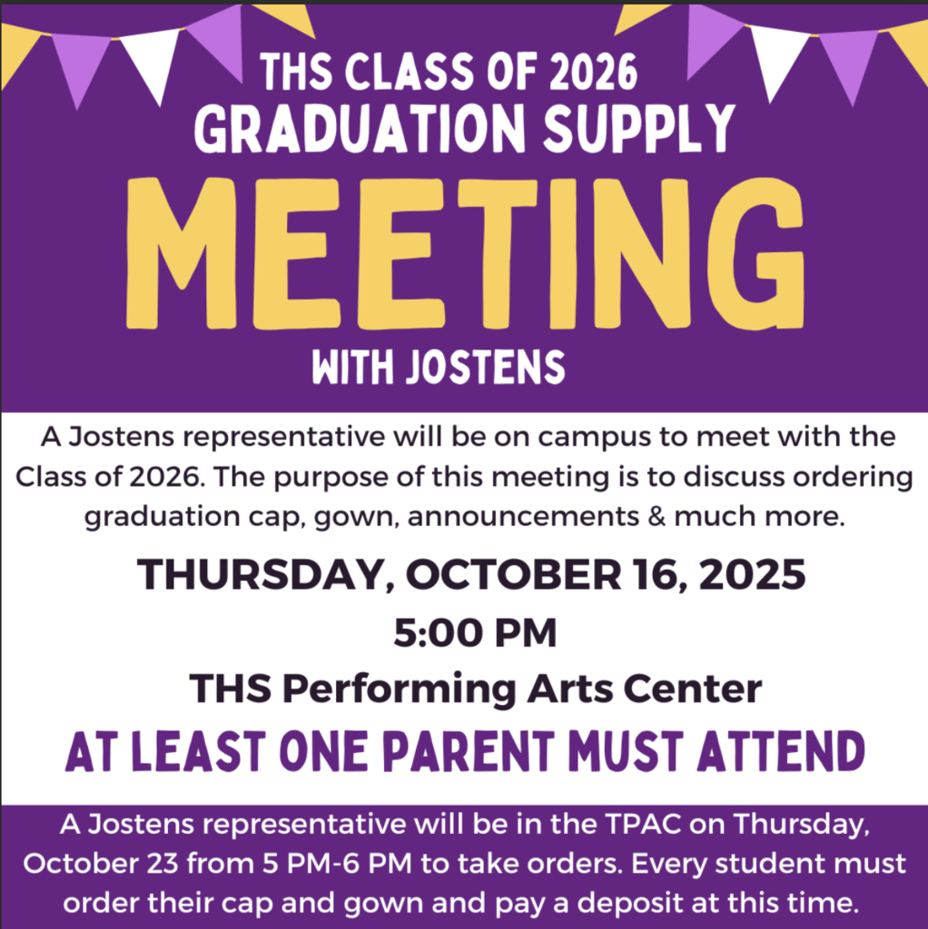 THS Class of 2026 Graduation Supply Meeting with Jostens flyer - Oct 16 5pm THS Performing Arts Center