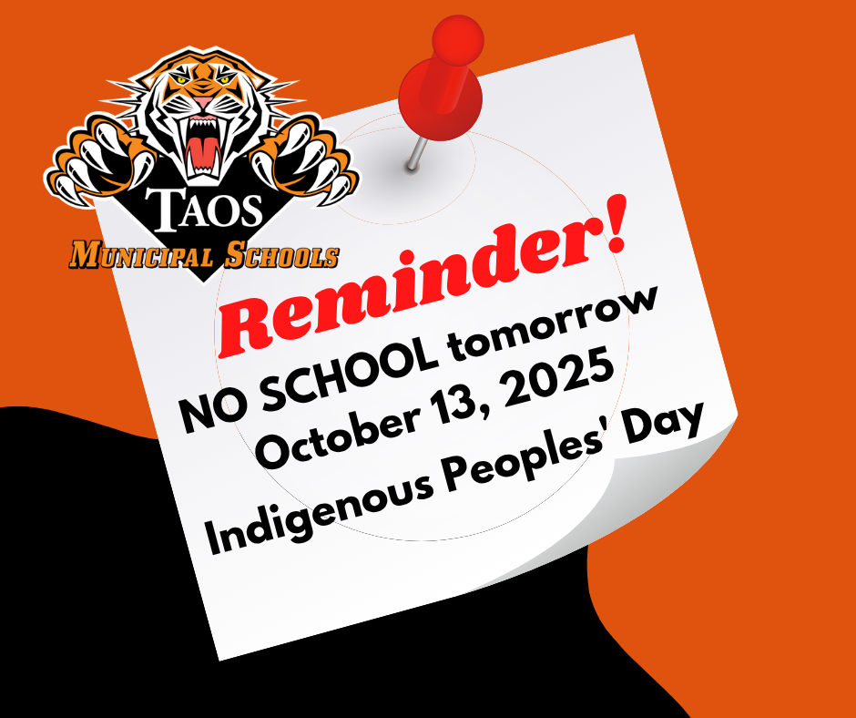 📣 Reminder: There will be no school tomorrow, Monday, October 13, 2025, in observance of Indigenous Peoples' Day.