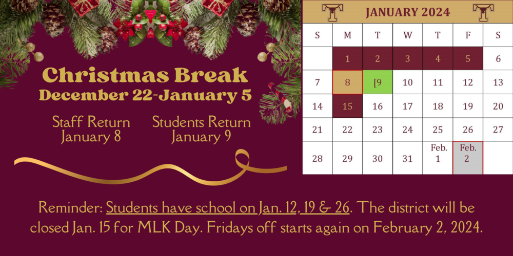 Remember - School on Fridays in January! | Tarkington High School
