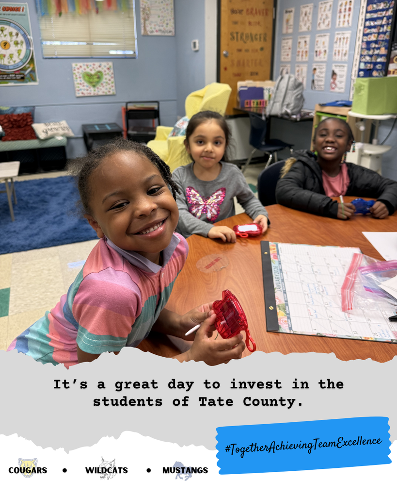 It's a great day to invest in students in Tate county.