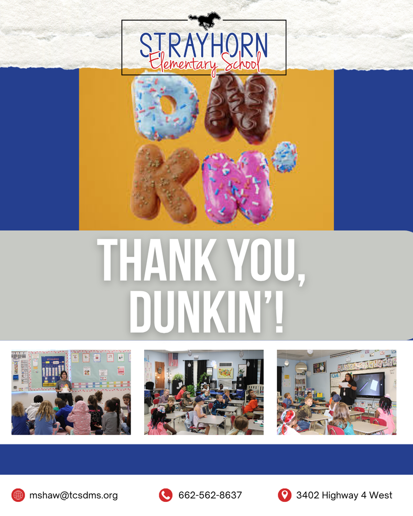 Thank you to Dunkin’ for sponsoring our teachers. 