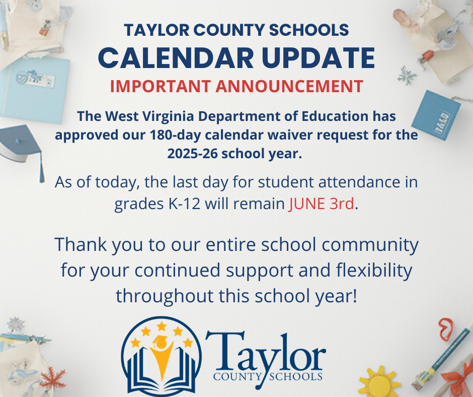 Taylor County Schools 2025-26 Calendar Update/Waiver Request Approved 