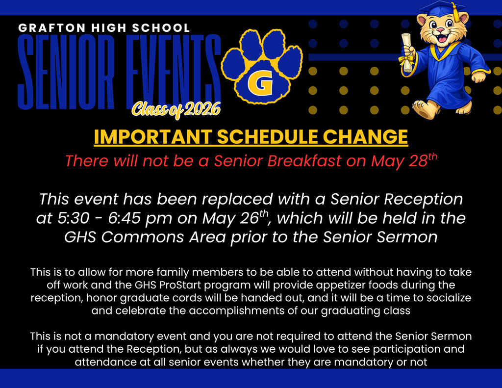 The GHS Senior Breakfast will be replaced with the Senior Reception on 5/26 from 5:30 - 6:45 pm. 