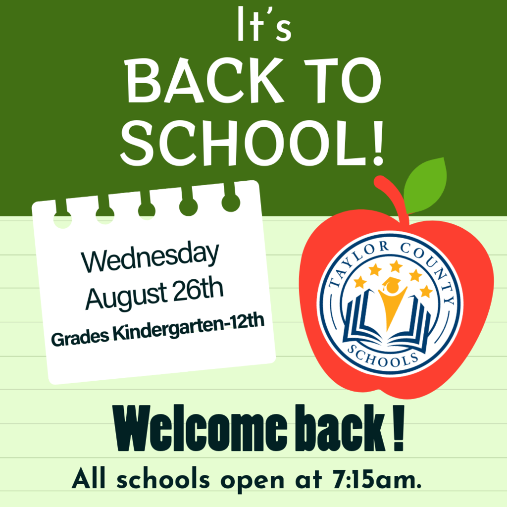 Graphic with an apple and TCS logo that states It's Back to School.  Wednesday August 26th Grades K-12th.  Welcome Back!  All schools open at 7:15am.