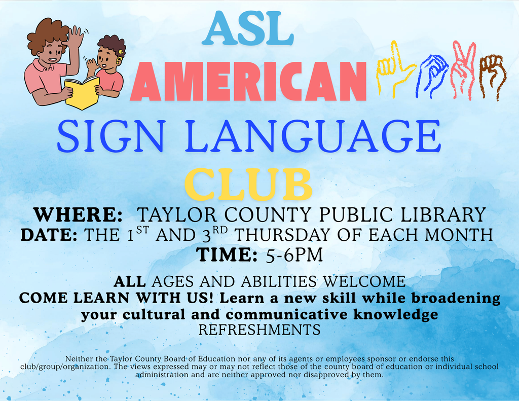 Announcement about ASL Club at the Taylor County Public Library on the 1st and 3rd Thursday of each month from 5-6