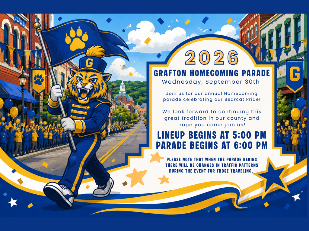 The GHS Homecoming Parade will be held on 9/30 and travel through main street Grafton beginning at 6:00 pm. Parade ends on Yates Avenue just past the high school. 