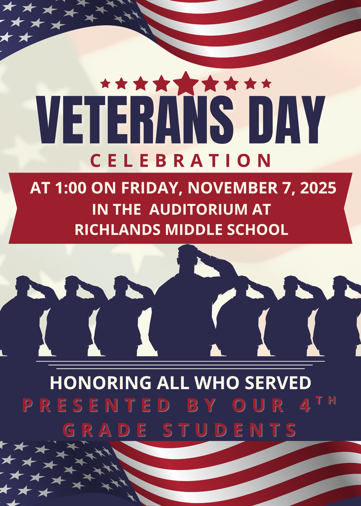 You are invited to attend the RES Veterans Day program in the auditorium at Richlands Middle School on Friday,  November 7, 2025  at 1:00 pm.  