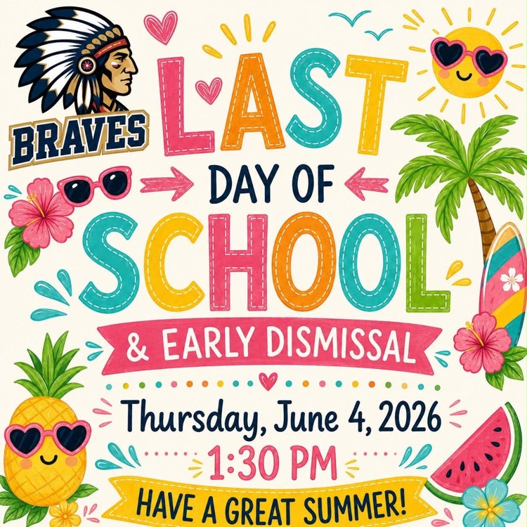 Last Day of School Info! 