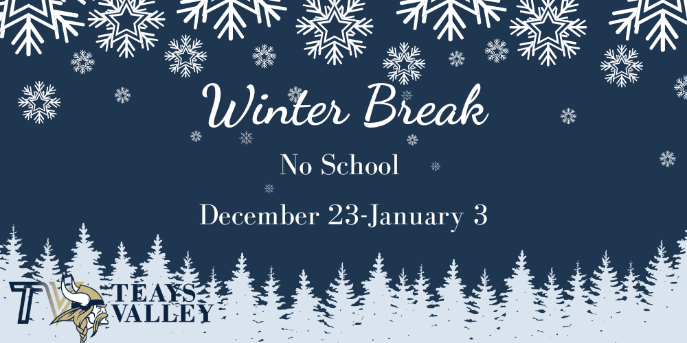 Winter Break - Dec 23-Jan 3