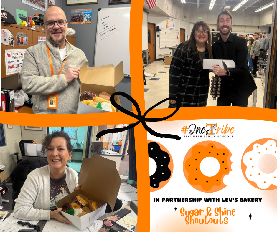 🍩✨ Another Sweet Surprise Before Winter Break! ✨🍩 As we get ready to head into winter break, we’re excited to continue our Sugar & Shine doughnut drop-ins—our way of celebrating the incredible people who make our district such a wonderful place to be. Thanks to the generous support of Levs Bakery of Tecumseh, we’re spreading a little extra joy (and sweetness!) to recognize staff who go above and beyond each week. This week, we loved having the chance to share some holiday cheer and appreciation with a few deserving team members. Your dedication, kindness, and hard work truly make a difference every day. This week’s honorees are: 👏 Greg Dolson– Assistant Principal at THS 👏 Maria Burns – Secretary at Tecumseh Acres ELC 👏 Simon Suboski – Choir Teacher at TMS/THS Sugar & Shine will be back with more surprises in the new year! You can submit a shoutout here: https://forms.gle/GjopkQhGacEWK1ii9 #onetribe
