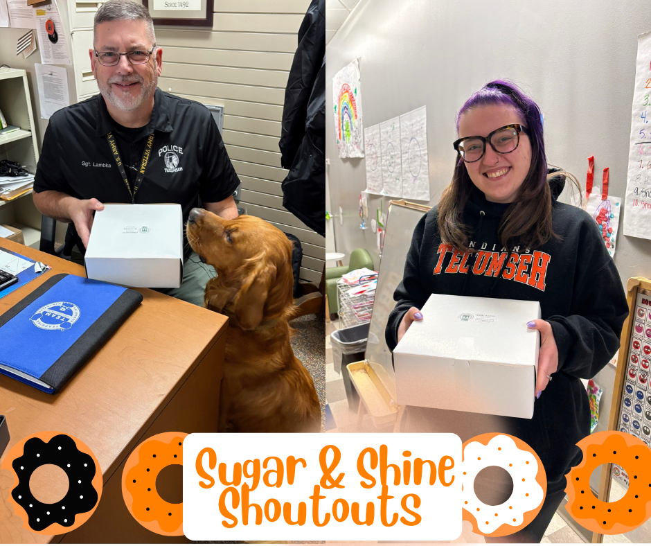 🍩✨ Sugar & Shine Doughnut Drop-In ✨🍩  We are excited to spread a little sweetness and shine a spotlight on two members of the Tecumseh Tribe through our Sugar & Shine doughnut drop-in! Thanks to the generous donation from Lev’s Bakery, we had the pleasure of recognizing:  ⭐ District School Resource Officer, Sgt. Scott Lambka (and Buddy, too!), who works every day to keep our schools safe while building positive relationships with students and staff.  ⭐ Preschool Teacher, Amber Glenn, whose patience, care, and enthusiasm help lay the foundation for a lifelong love of learning  We are so grateful for the impact you make and the heart you bring to our schools. Thank you for all you do!   Be on the lookout—we can’t wait to see who we surprise next with Sugar & Shine! 🍩✨ You can submit a shoutout here: https://forms.gle/GjopkQhGacEWK1ii9 #onetribe