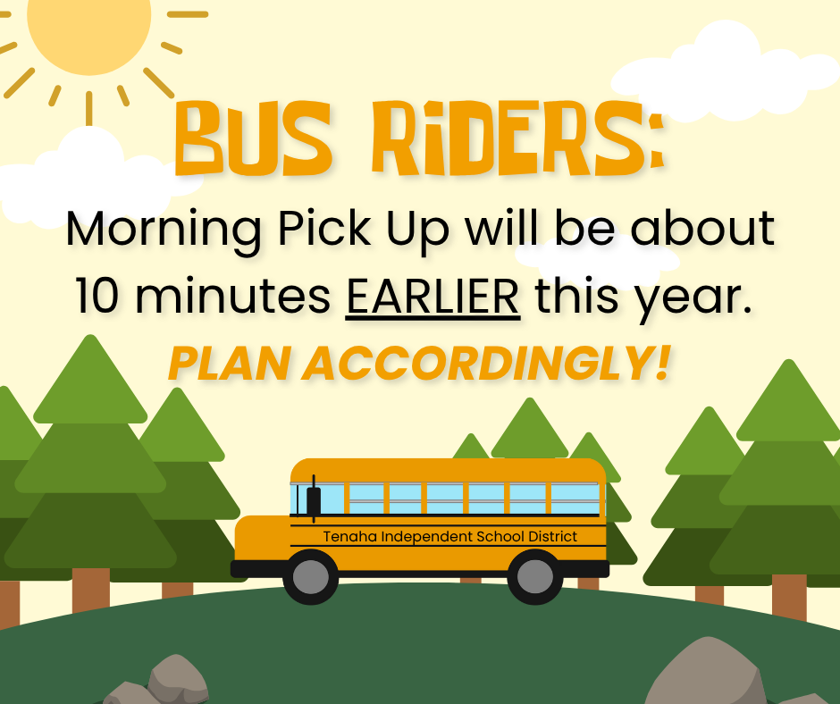Bus riders: Morning pick up will be about 10 minutes earlier this year. Plan accordingly. Image of school bus driving through pine trees.