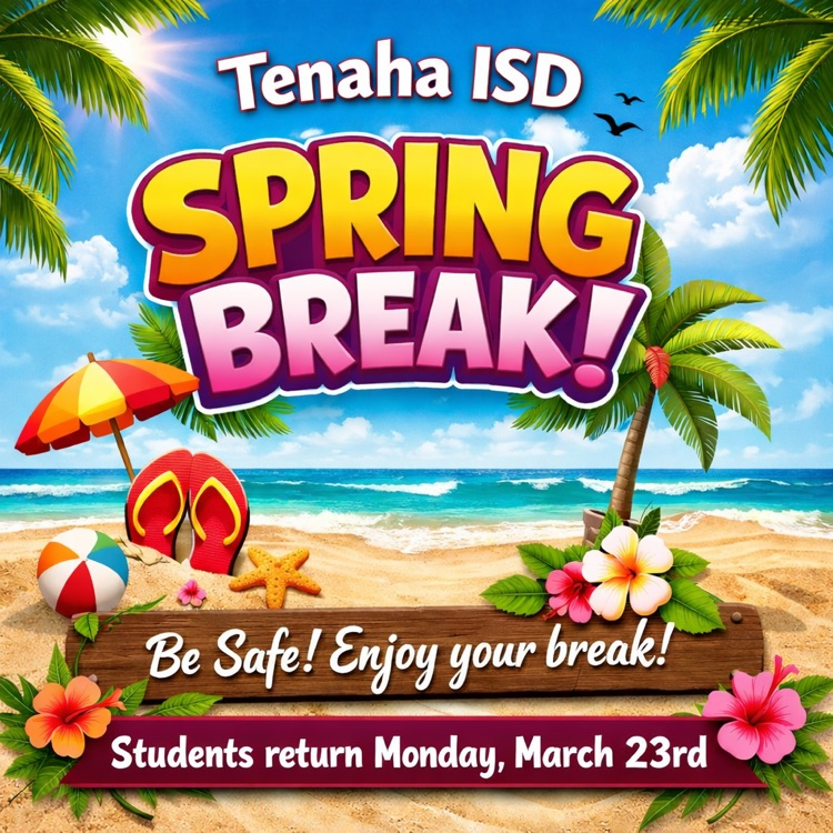 Tenaha ISD Spring Break
