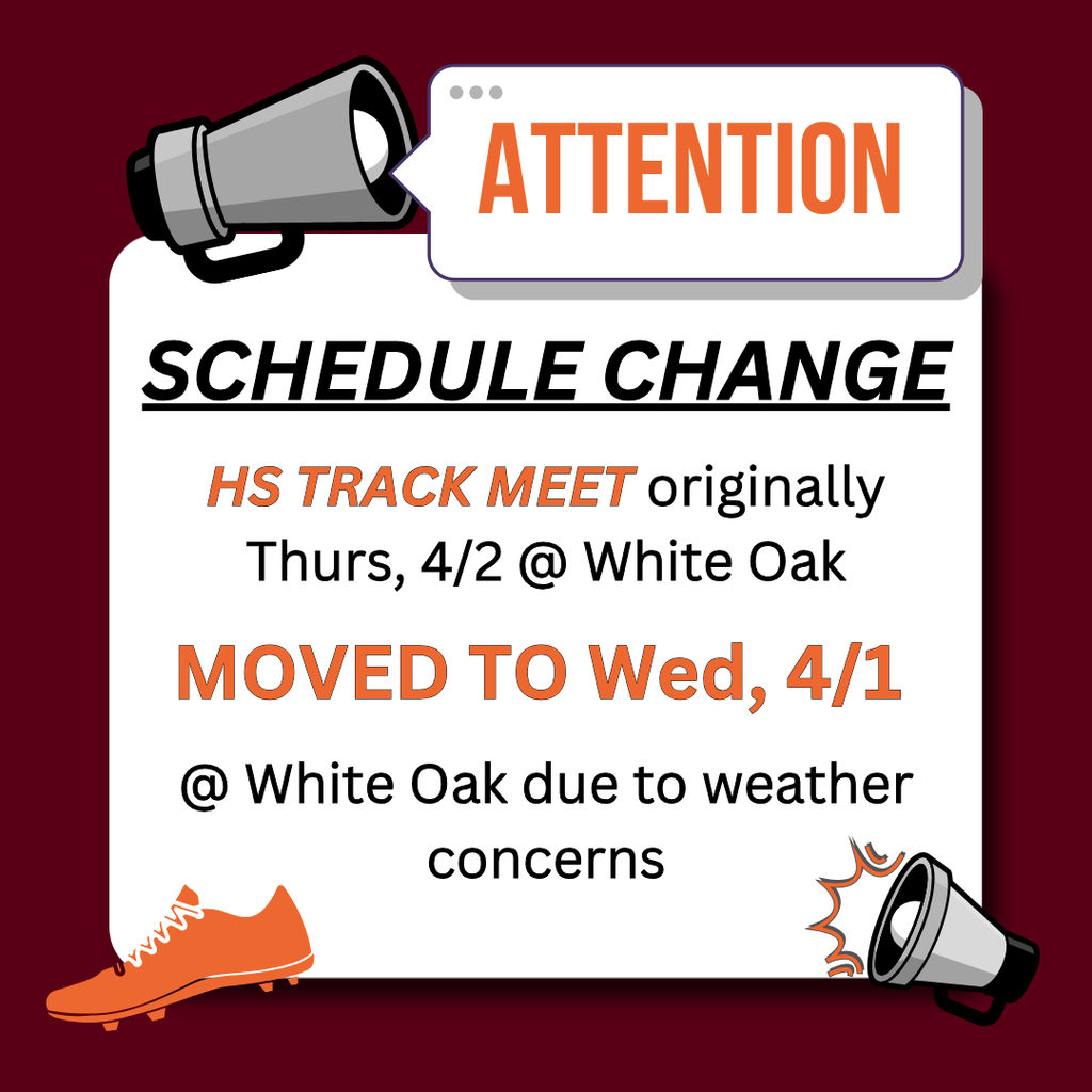 HS Track Meet moved to Wed 4/1 @ White Oak due to weather concerns