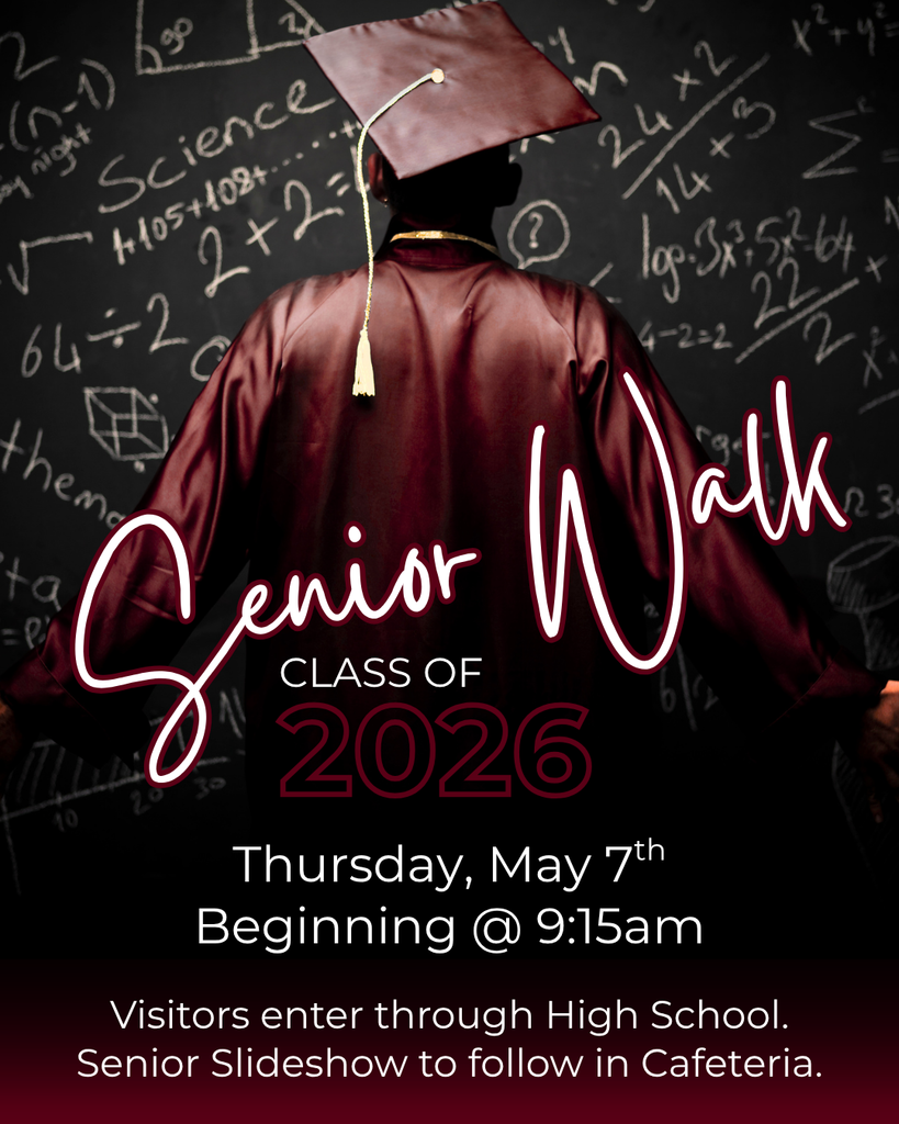 Senior Walk, May 7 beginning 9:15am. Senior Slideshow to follow in Cafeteria