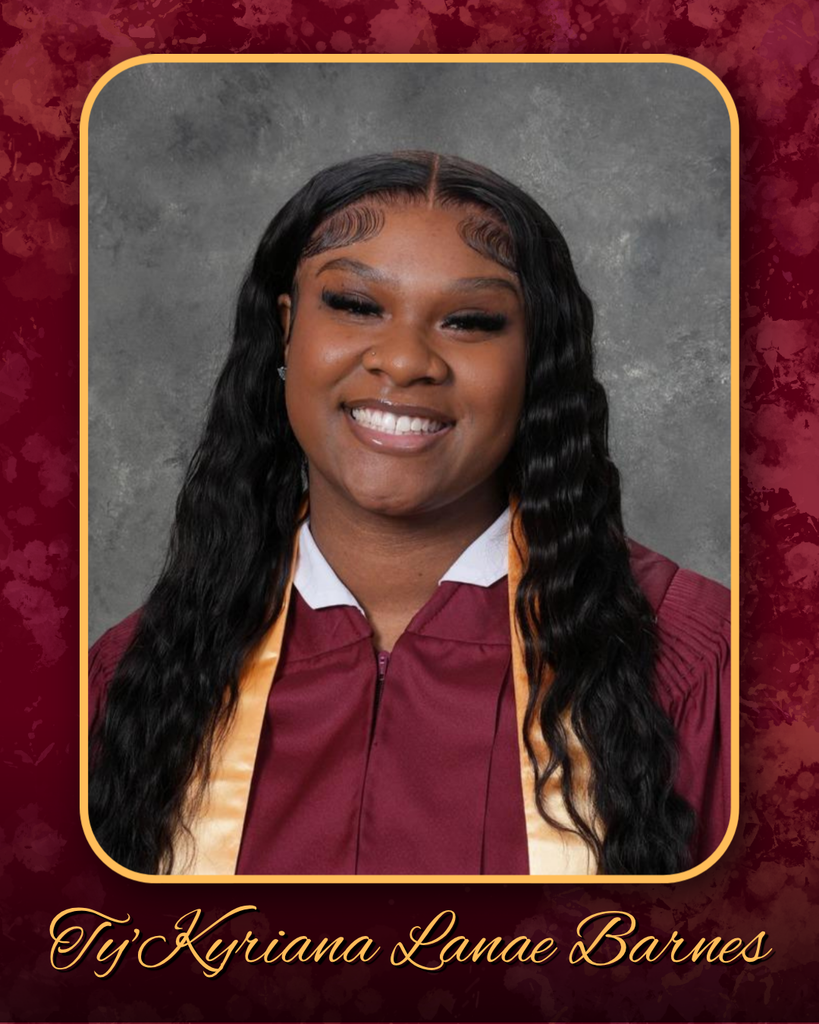Senior Spotlight - Ty'Kyriana Lanae Barnes