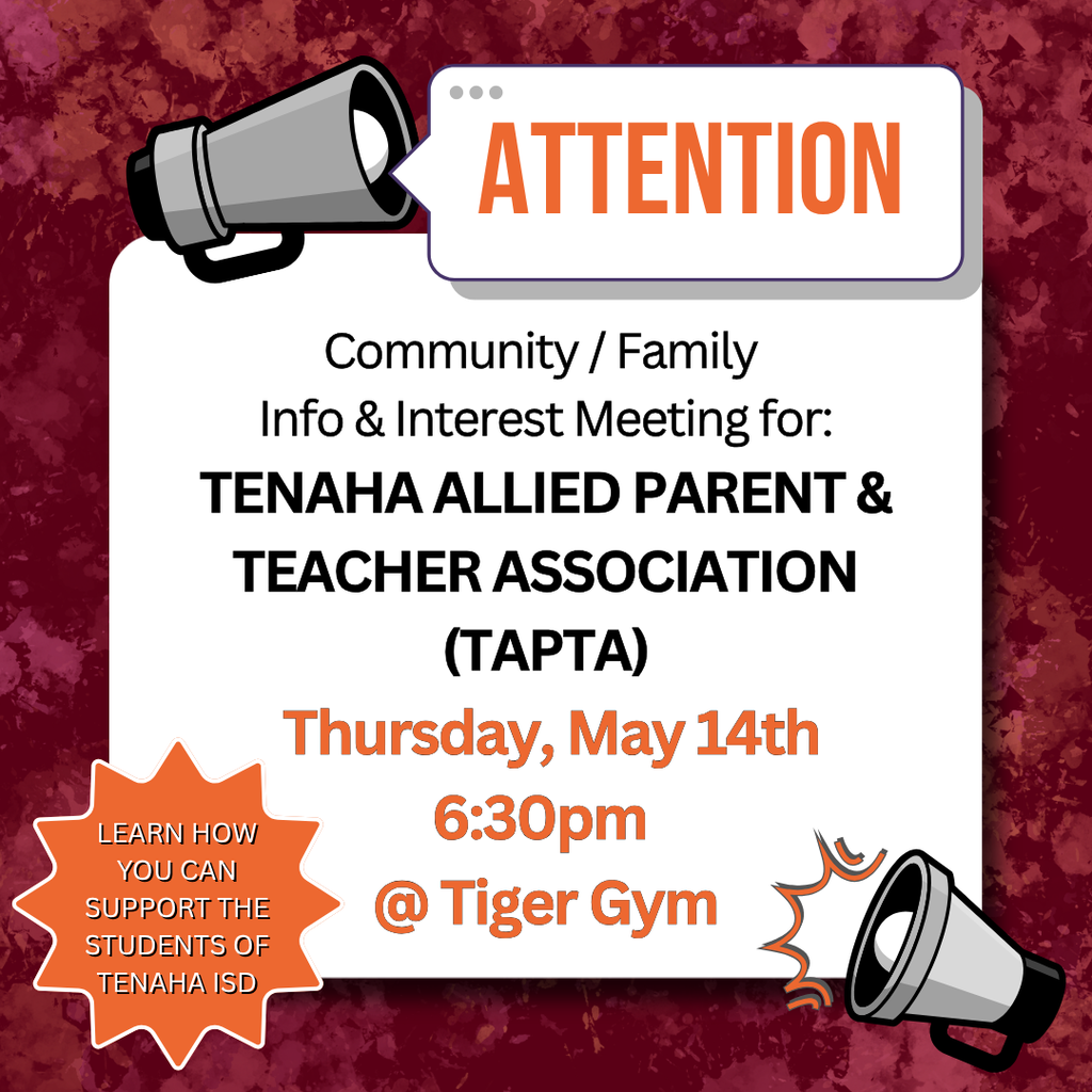 Info and Interest Meeting for Tenaha Allied Parent & Teacher Association - Thurs, 5/14, 6:30pm @ Tiger Gym