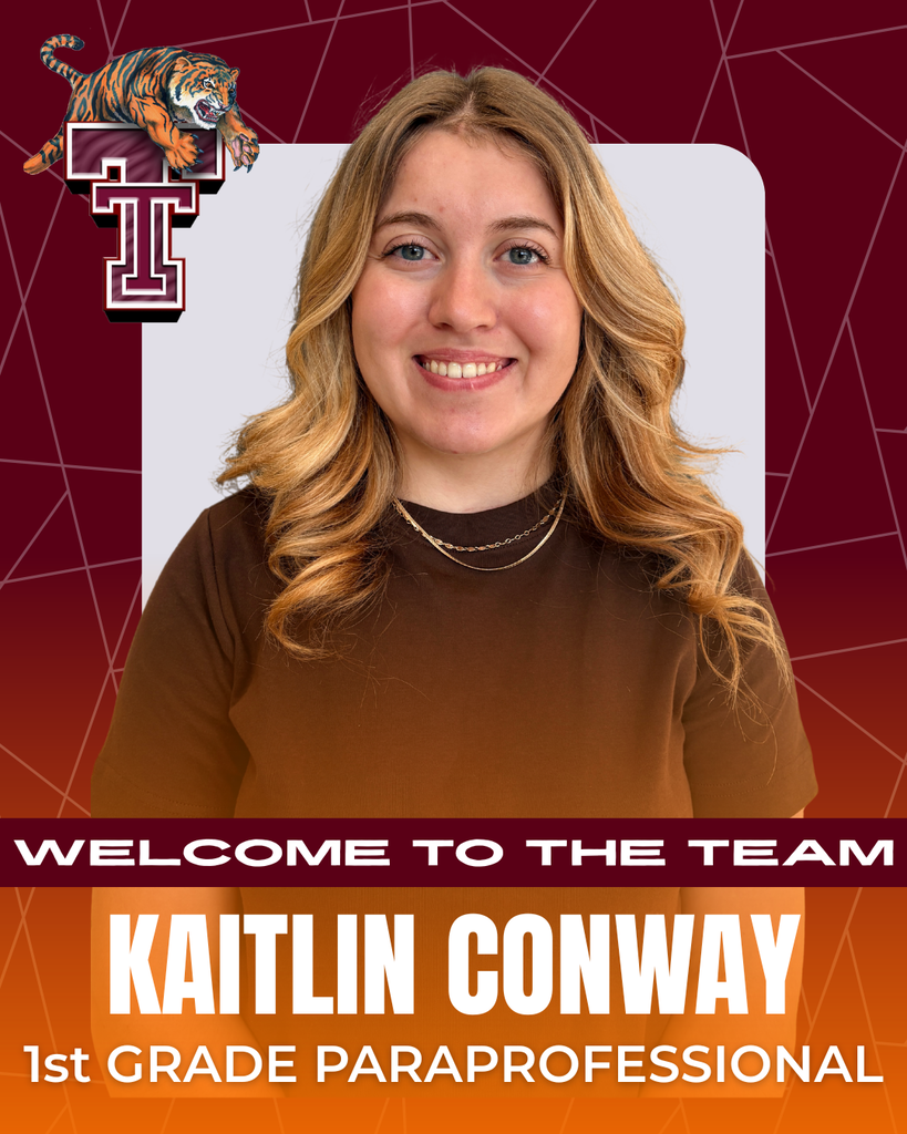 Welcome New Hire - Kaitlin Conway, 1st Grade Paraprofessional