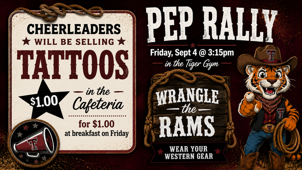 Cheerleaders selling tattoos on Friday for Pep Rally. $1 in the Cafeteria at Breakfast.