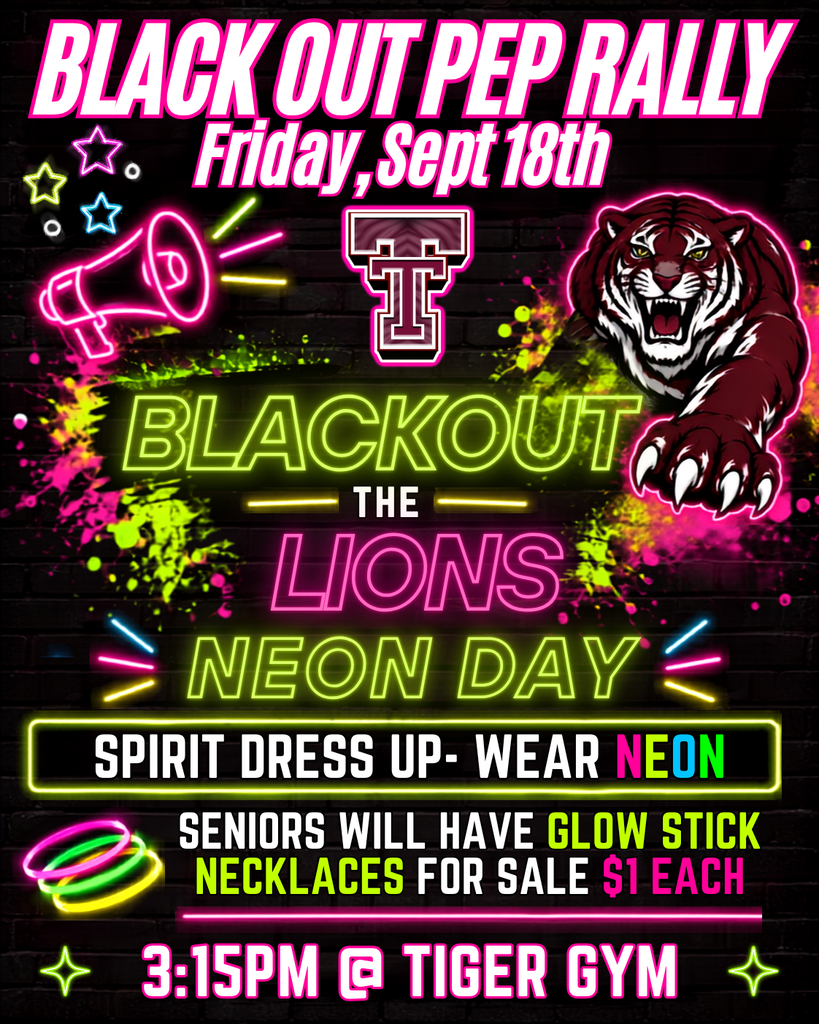 Black Out Pep Rally - Friday, Sept 18 @ 3:15pm - Tiger Gym
