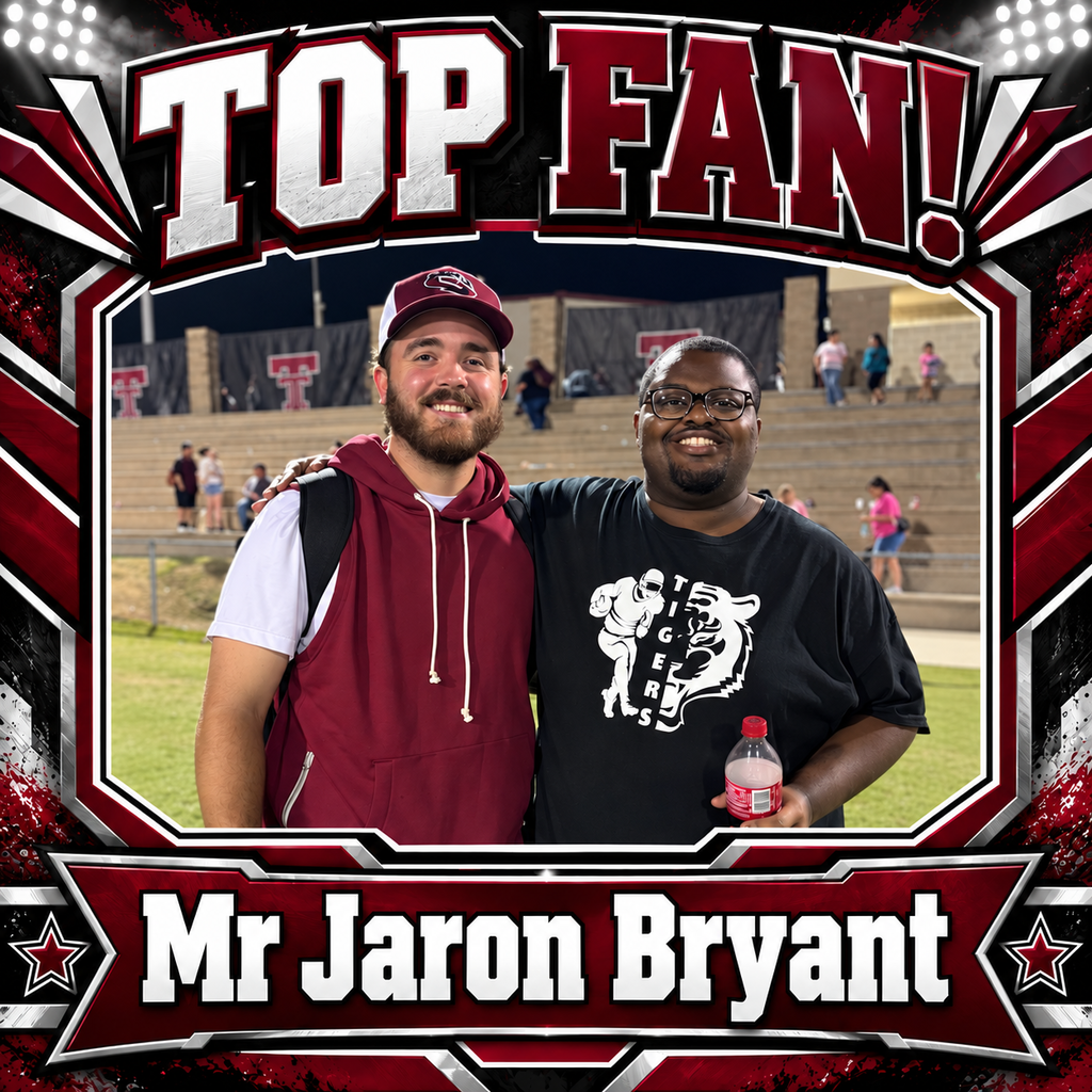 Top Fan: Mr. Jaron Bryant