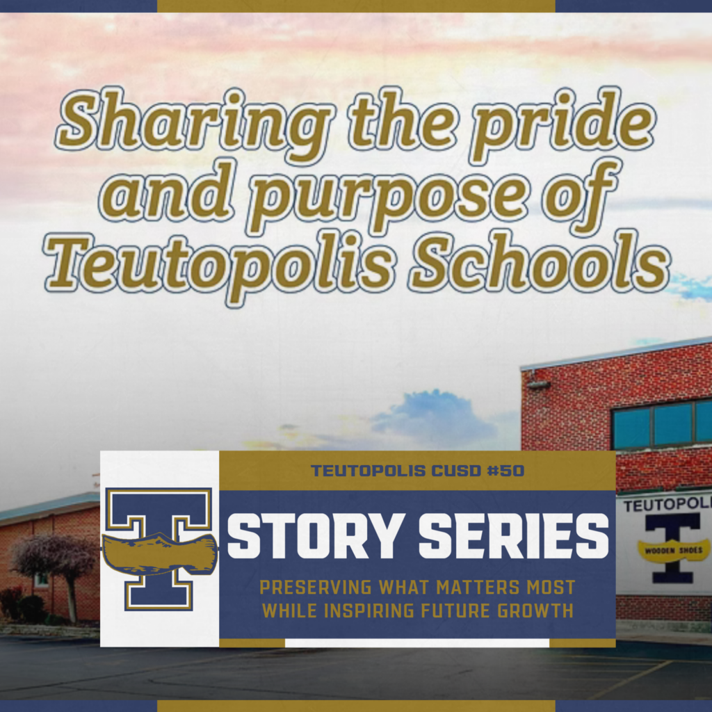 Story Series - Teutopolis Schools with Pride and Purpose