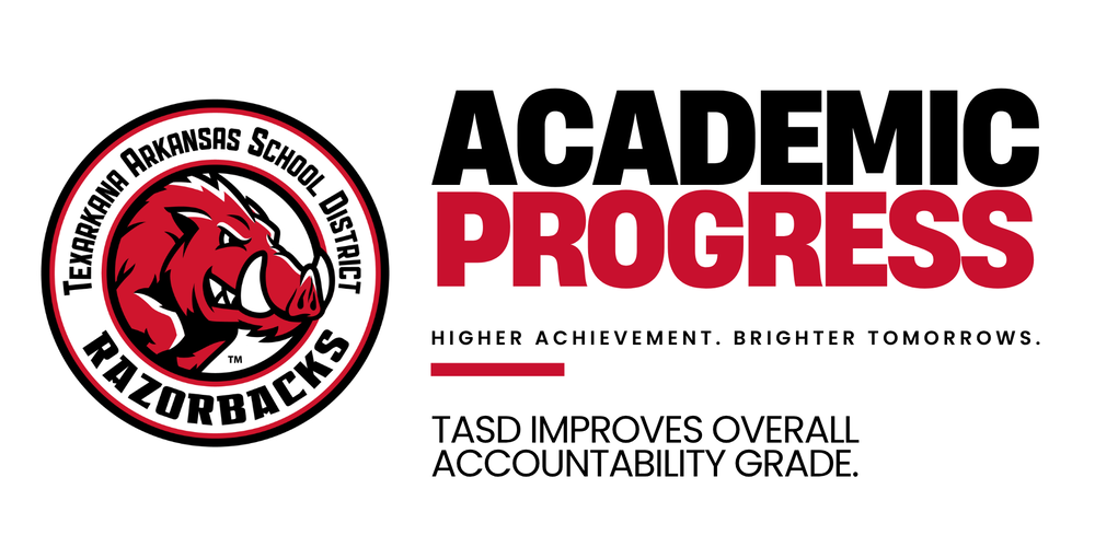 TASD Academic Progress graphic featuring the Razorback logo and the message: “Higher Achievement. Brighter Tomorrows. TASD improves overall accountability grade.”