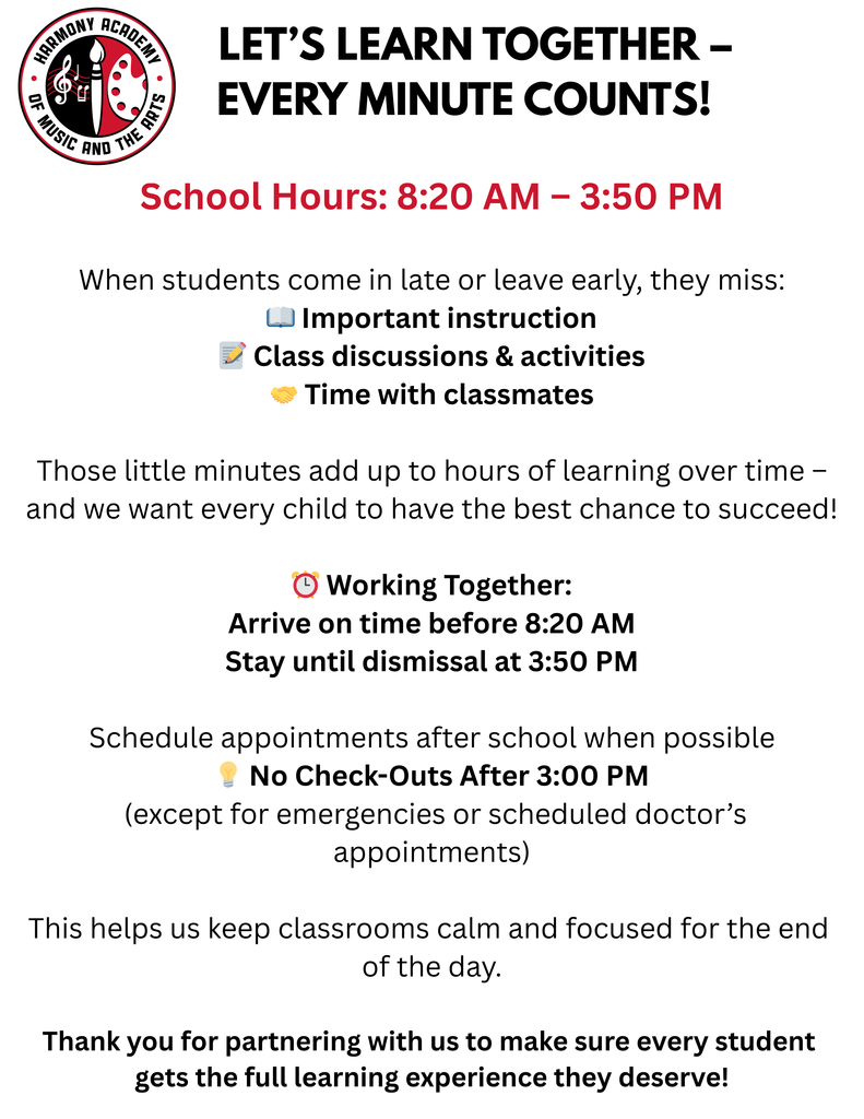 📚 LET’S LEARN TOGETHER – EVERY MINUTE COUNTS! School Hours 820 AM – 350 PM When students come in late or leave early, they miss 📖 Important instruction 📝 Class discussions & activities 🤝 Time  (1)