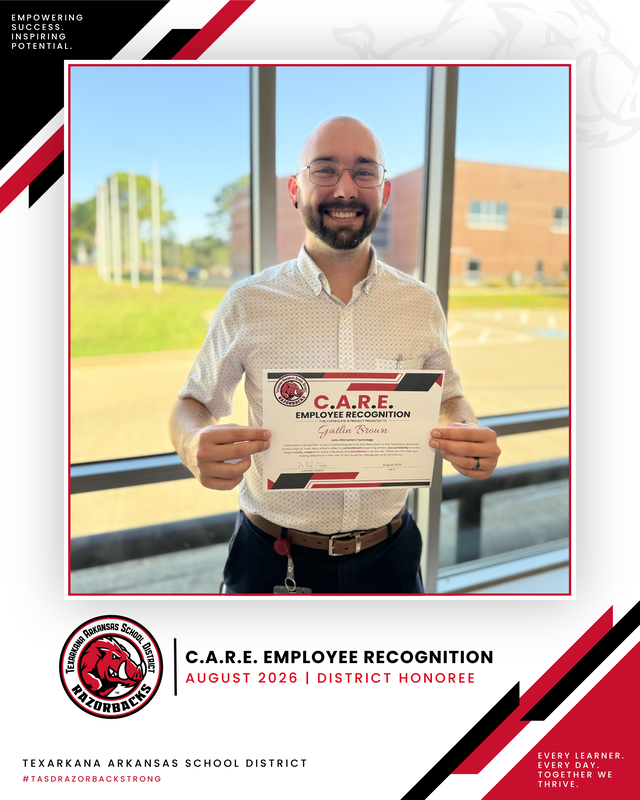 C.A.R.E. Employee Recognition graphic featuring Gatlin Brown, the August 2026 District Honoree, smiling while holding his recognition certificate beside the TASD Razorback logo.