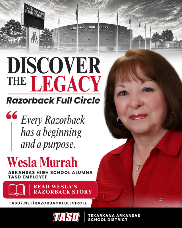 Discover the Legacy: Razorback Full Circle graphic featuring Wesla Murrah, an Arkansas High School alumna and TASD employee, with a historic image of Arkansas High School. The graphic reads, “Every Razorback has a beginning and a purpose.”