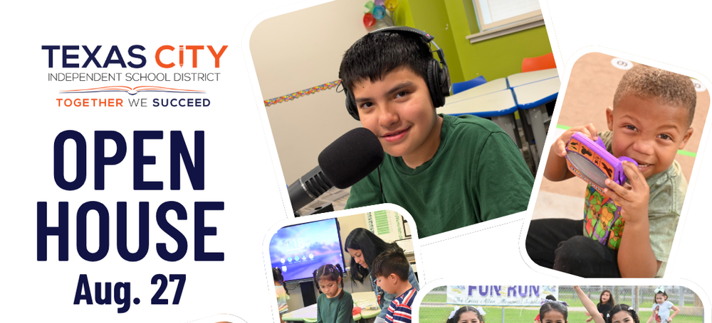 Texas City ISD logo Open House Aug. 27 with photo collage of happy students smiling and working