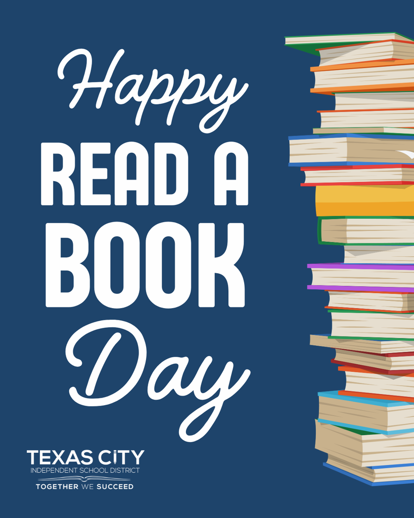Stack of books on blue background Happy Read a Book Day with Texas Ci ty ISD logo