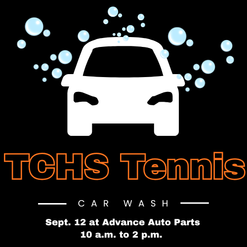 Graphic for the TCHS Tennis Car Wash featuring a white car surrounded by blue soap bubbles. Car wash is Saturday, Sept. 12, at Advance Auto Parts from 10 a.m. to 2 p.m.