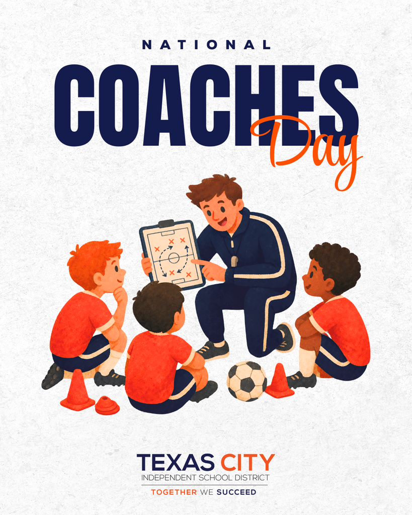National Coaches Day graphic featuring an illustration of a coach reviewing a play with student-athletes. Texas City ISD logo appears at the bottom.