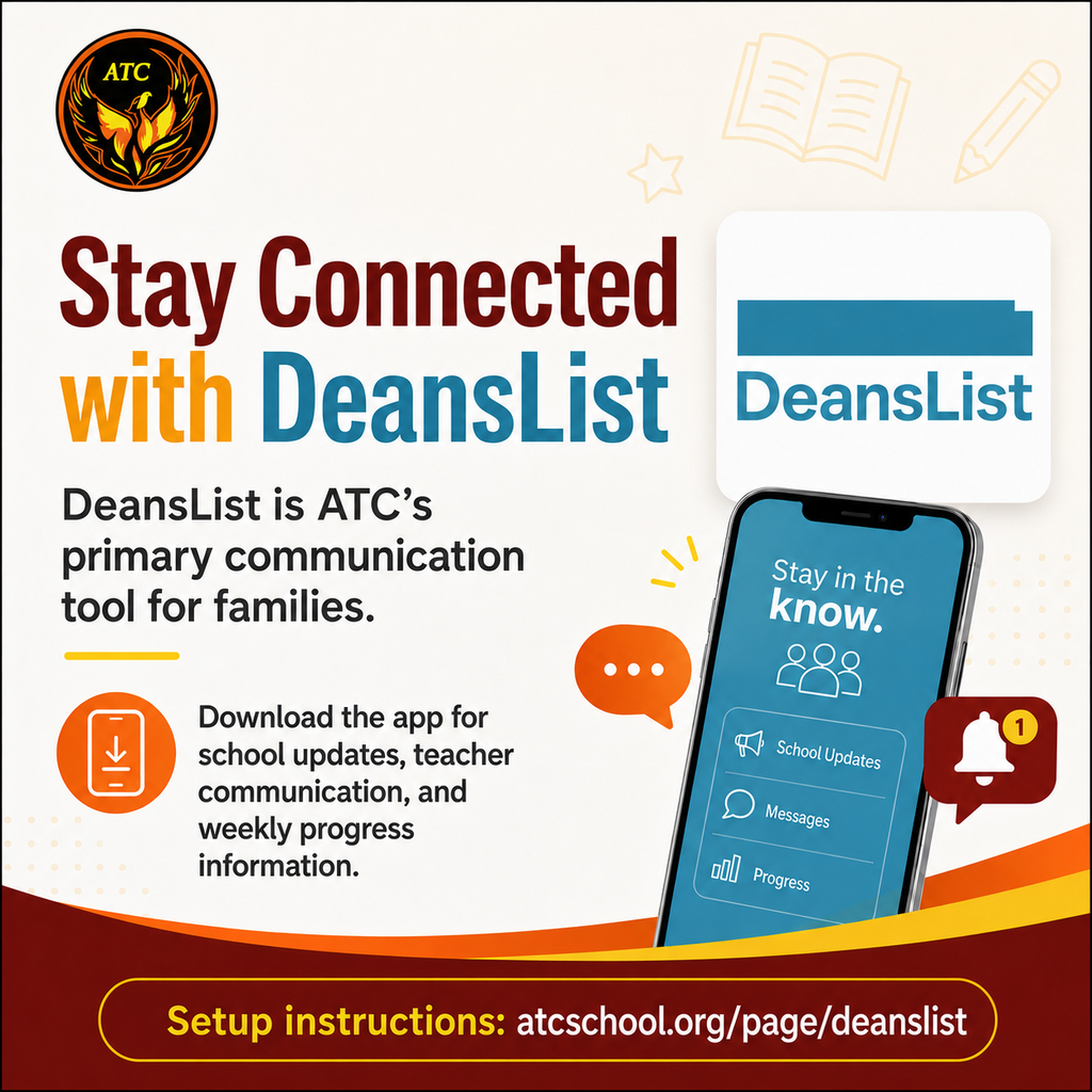 ATC uses DeansList for all school communications, download the app today.