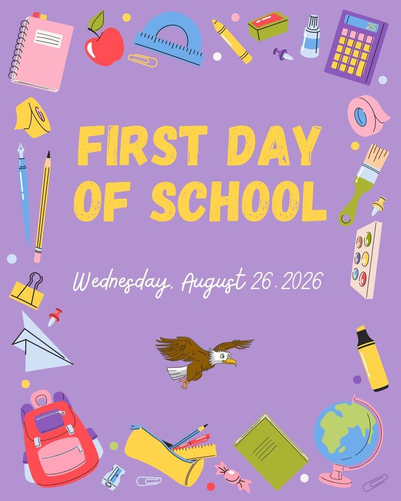 First Day of School - August 26, 2026