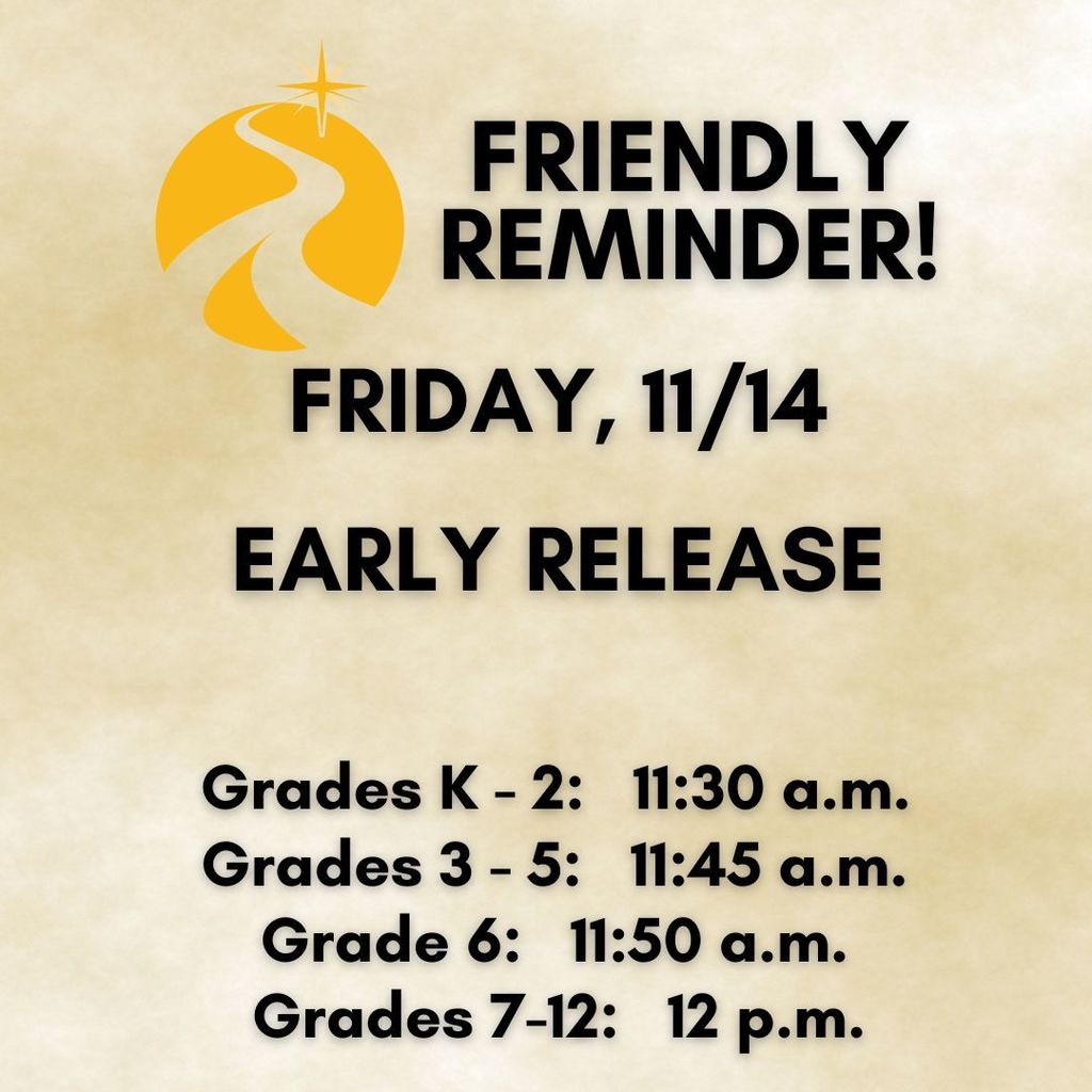 Friday 11/14 early dismissal reminder