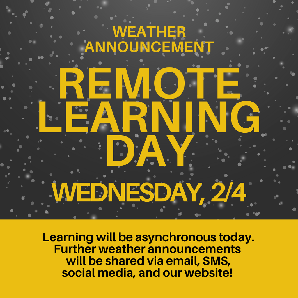 remote learning day on Wednesday February 4, 2026