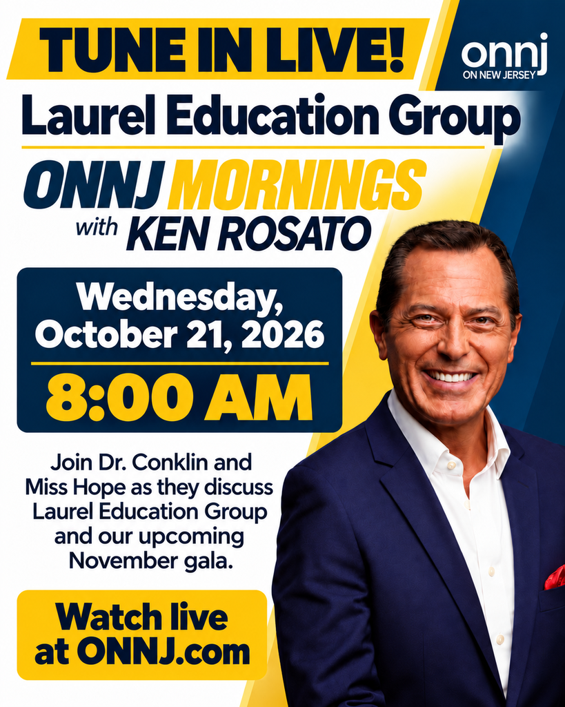 A flyer invites viewers to watch Laurel Education Group on ONNJ Mornings with Ken Rosato on October 21, 2026.