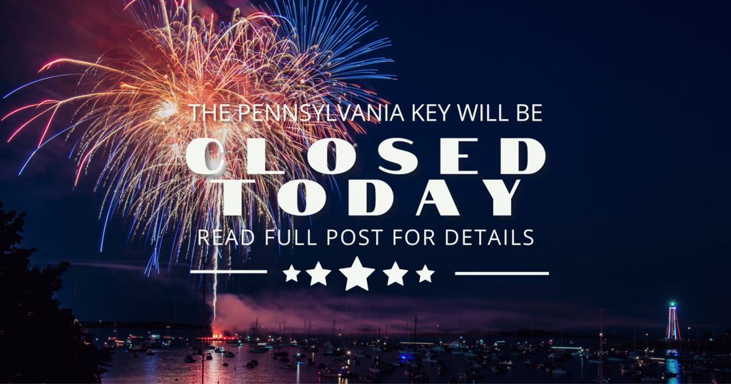 Fireworks explode over a body of water at night. Text overlays: "The Pennsylvania Key will be Closed Today. Read full post for details."