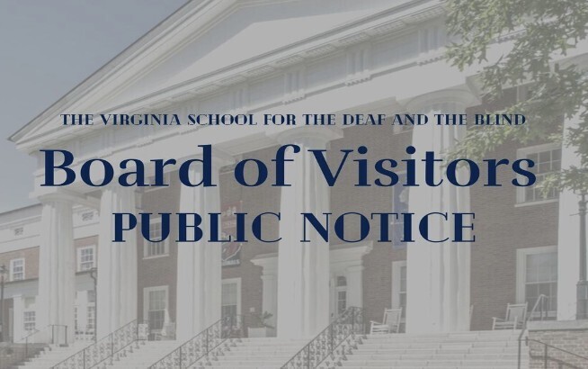 photo of Main Hall in background, text reads The Virginia School for the Deaf and the Blind, Board of Visitors Public Notice