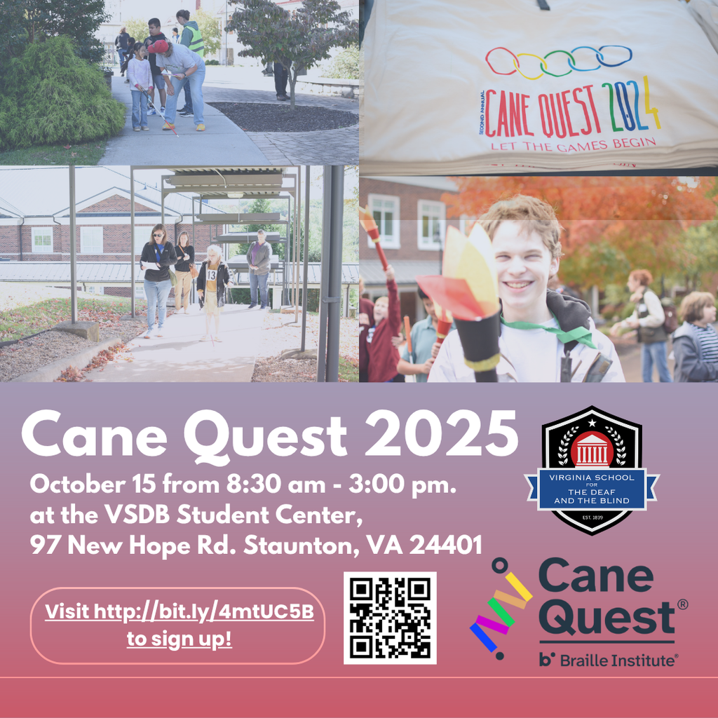 four photos from 2024 cane quest. photo 1 - young girl walking along a sidewalk with bushes on either side. she has her cane out and a staff is bent down talking to her. photo 2: cane quest 2024 t-shirt. photo 3: group of students and staff walking along a covered walkway. photo 4: student smiling and holding a paper craft torch. information about cane quest in text (replicated in the post). VSDB and Cane Quest logos