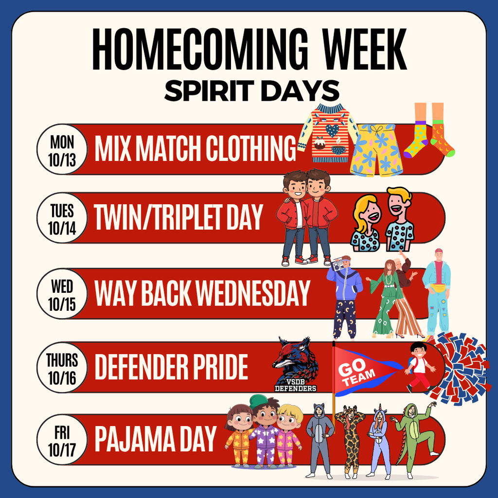 Graphic poster announcing “Homecoming Week Spirit Days.” Each day has a theme labeled and graphics to match the theme. The design features bold red bars for each date on a cream background with a blue border