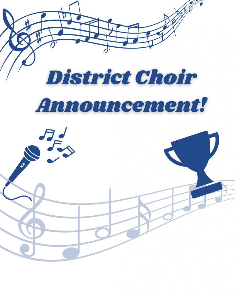 "Graphic announcing District Choir selections with a sheet music background, featuring the text 'District Choir Announcement'."