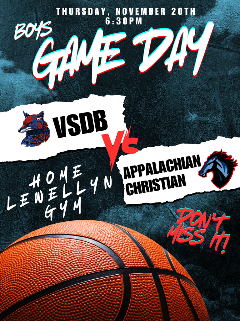 VSDB Boys Basketball game versus Appalachian Christian at VSDB at 6:15pm