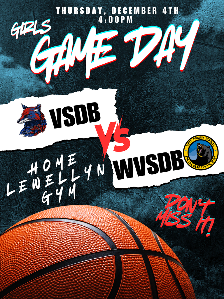 VSDB Girls Home Basketball game versus WVSDB at 4 pm