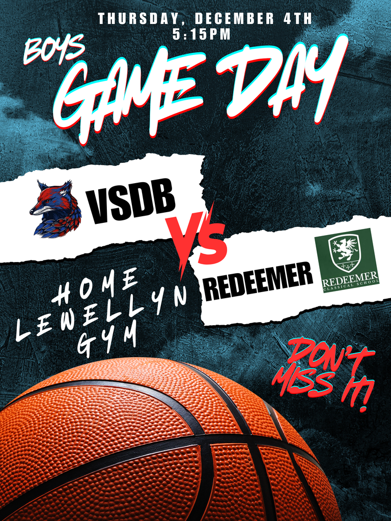 VSDB Boys Home Basketball game versus Redeemer at 5:15 pm