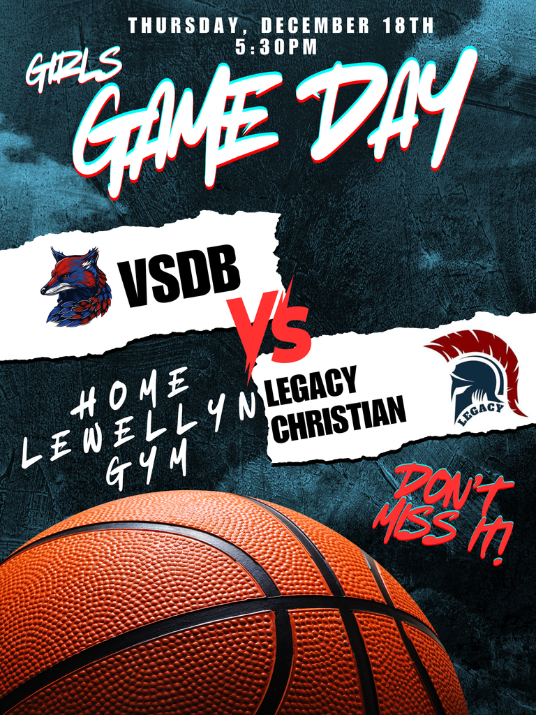 Girls Basketball at home against Legacy Christian at 5:30 pm