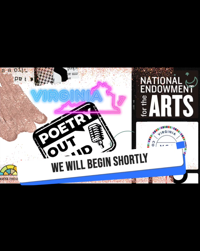 Poetry out loud image. collage-type design of Wayne Theater logo, Poetry Out Loud logo, a neon outline of the state of VA with the word Virginia extended from it, National Endowment for the Arts logo,and gold accents.