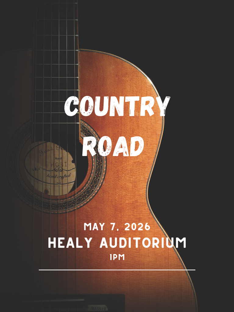 A guitar is in the background of the words " Country Road. May 7th, 2026. Healy Auditorium. 1PM"